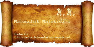 Maloschik Malakiás névjegykártya
